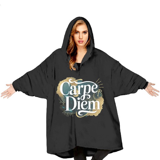 Carpe Diem Blanket Hoodies
