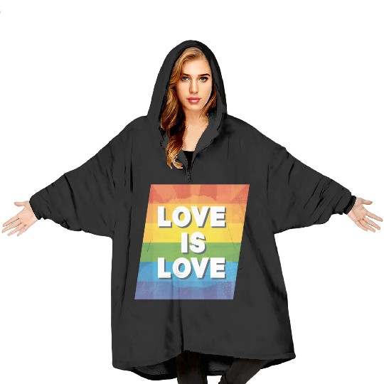 LGBTQ Love is Love Blanket Hoodies