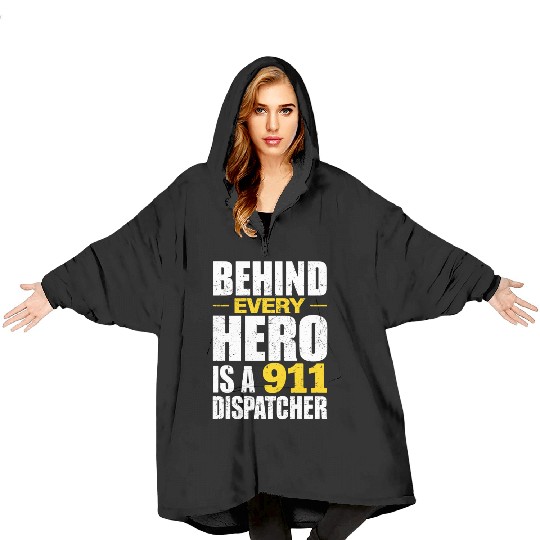 Behind Every Hero Is A 911 Dispatcher Blanket Hoodies