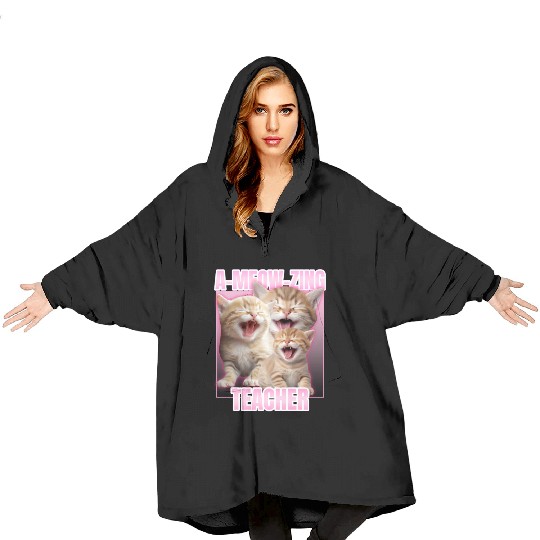 A-meow-zing Teacher Blanket Hoodies
