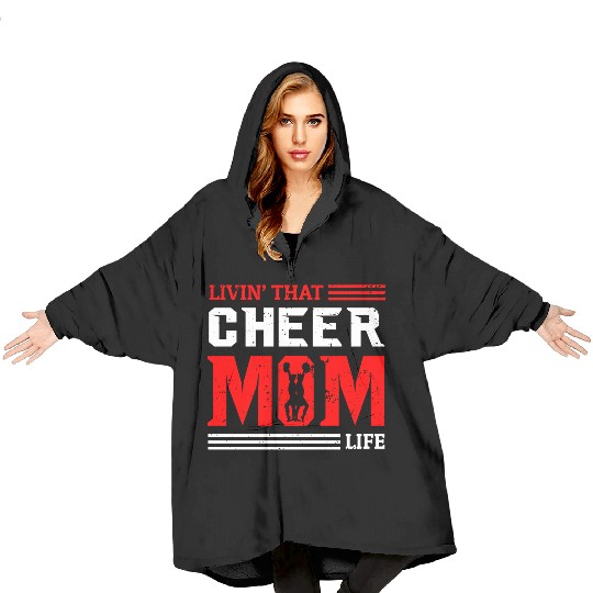 Living Cheer Mom Life Cheerleading Mother's Day Blanket Hoodies
