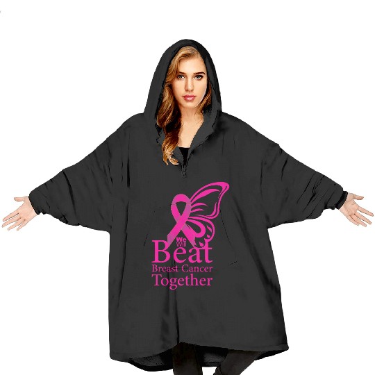 We will beat breast cancer together Blanket Hoodies