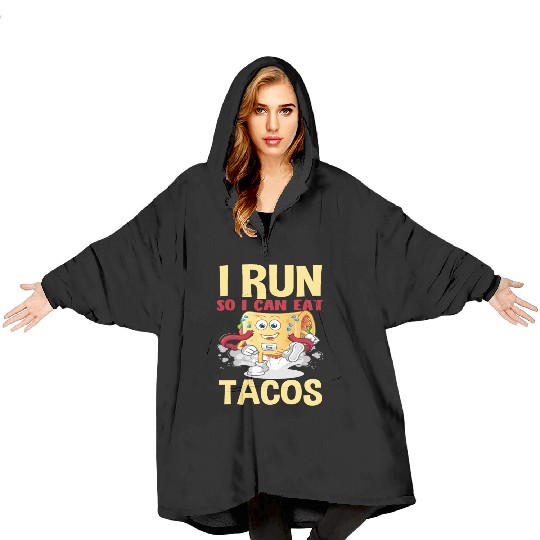 I Run To Eat Tacos Funny Blanket Hoodies