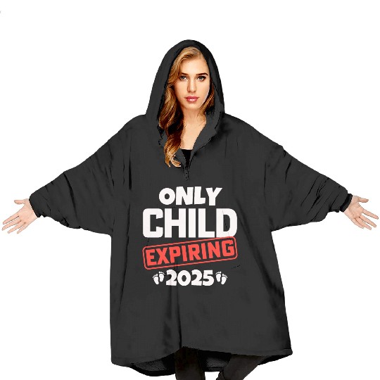 Only Child Expiring 2025 New Big Brother Sister Blanket Hoodies