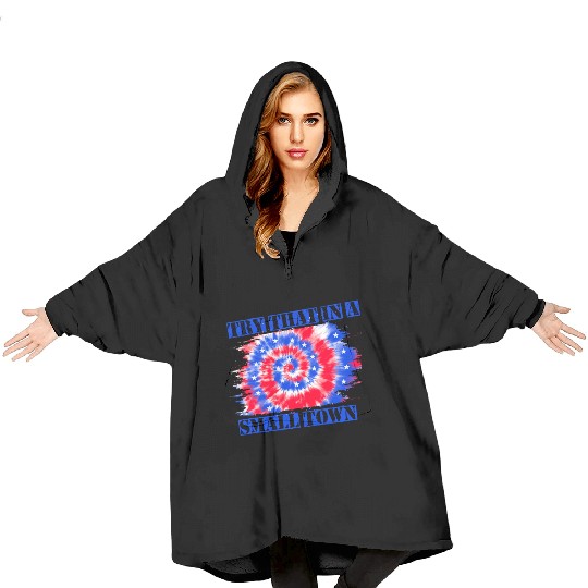Try That In a Small Town US Flag Blanket Hoodies