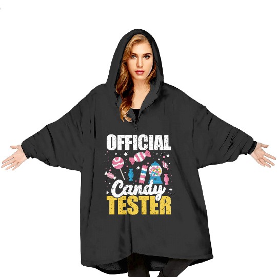 Kids Women Official Candy Tester For Candy Lover Blanket Hoodies