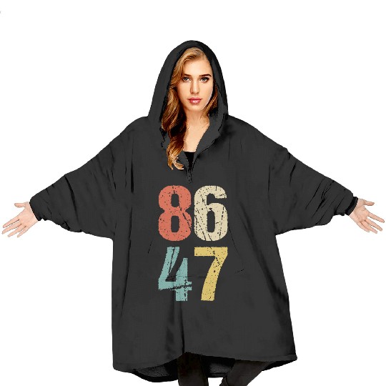 Anti-Trump - 86 47 I Blanket Hoodies