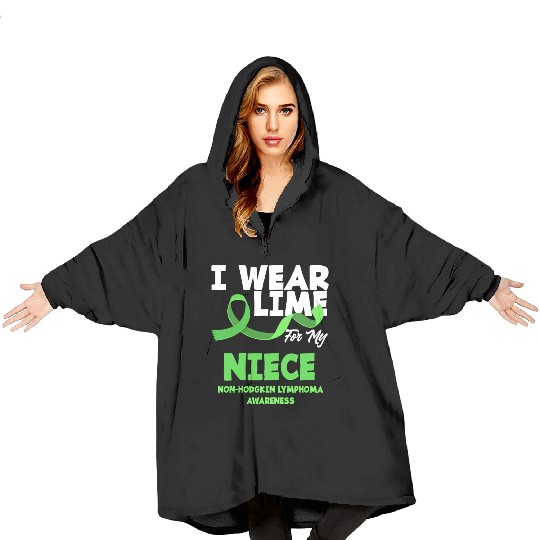 Non-Hodgkin Lymphoma Awareness Wear Lime Niece Blanket Hoodies