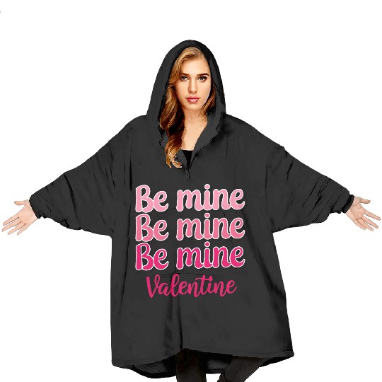 Be Mine Valentine Sublimation Blanket Hoodies