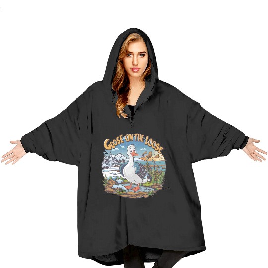 Funny Goose On The Loose Cartoon Wildlife Lover Blanket Hoodies
