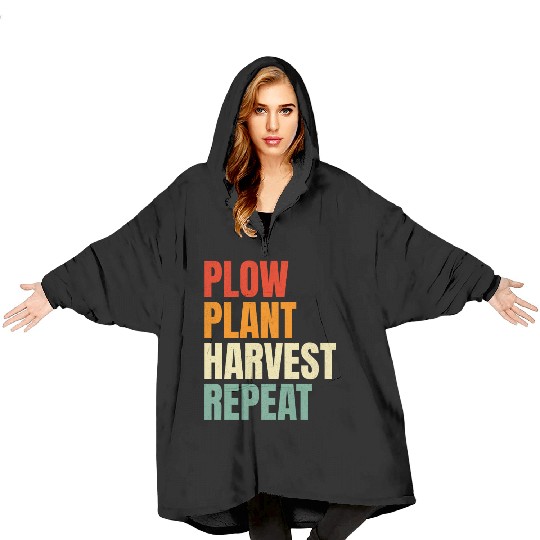 Plow Plant Harvest Repeat Farming Blanket Hoodies