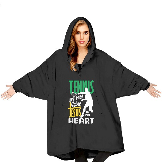 Tennis In My Veins Jesus In My Heart Blanket Hoodies