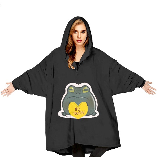 NO Touchy! Grumpy toad. Blanket Hoodies