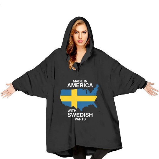 Made In America With Swedish Parts Blanket Hoodies