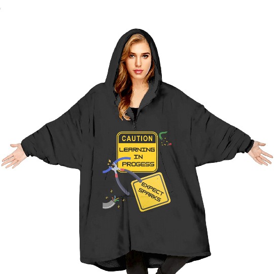 Caution: Learning in Progress – Expect Sparks Blanket Hoodies