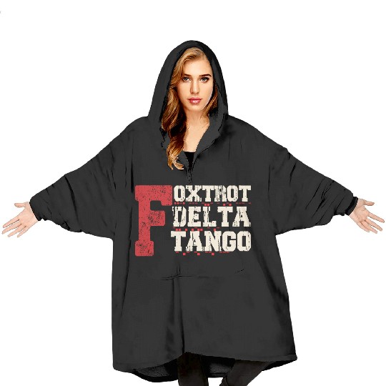 Foxtrot Delta Tango: A Funny Military Code Blanket Hoodies