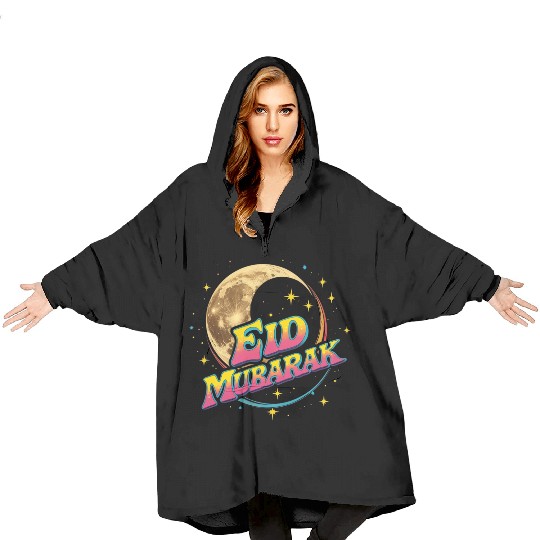 Eid Mubarak Celebration Blanket Hoodies – Festive & Joyful