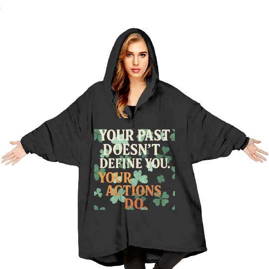 Actions Shape Destiny Blanket Hoodies