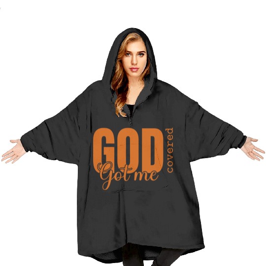 God Got Me Covered - Faith-Based Christian Apparel Blanket Hoodies