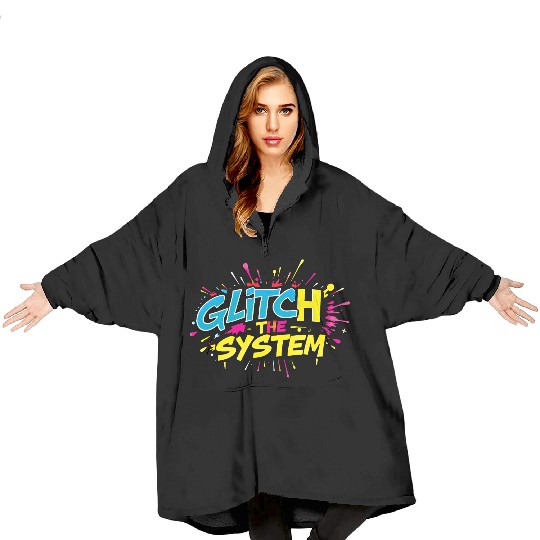 GLITCH THE SYSTEM – Disruptive Neon Typography Blanket Hoodies