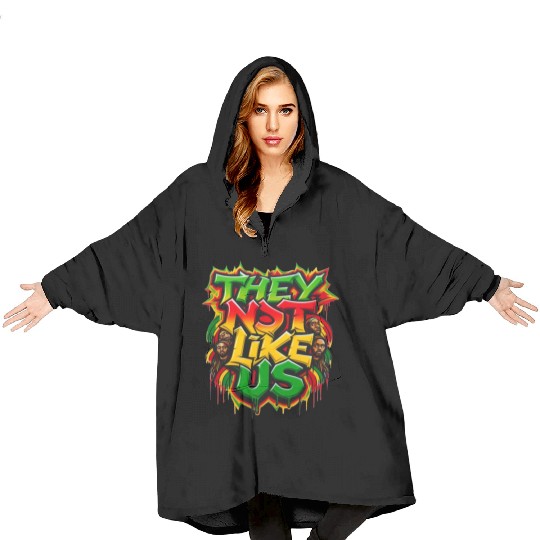 They Not Like Us Black History Month Blanket Hoodies