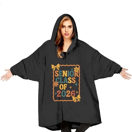 Senior Class of 2026 Back to School Blanket Hoodies