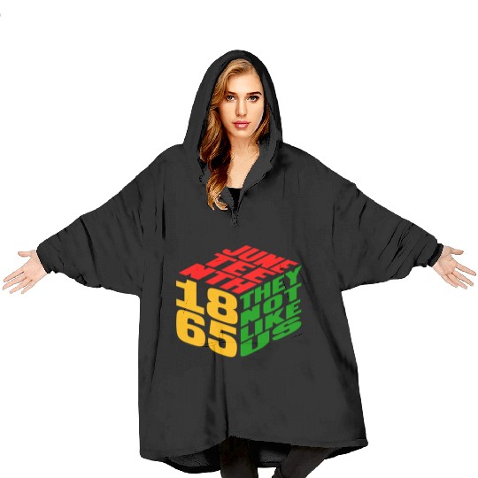 Juneteenth They Not Like Us 1865 Blanket Hoodies