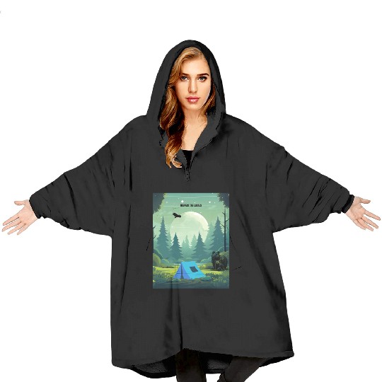 Respect the Locals – Wilderness Camping Warning Blanket Hoodies