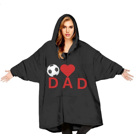Soccer Love Dad Crown Design – Father’s Day Gift Blanket Hoodies
