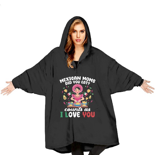 Mexican Moms Abuelita Grandma Food Gift Blanket Hoodies
