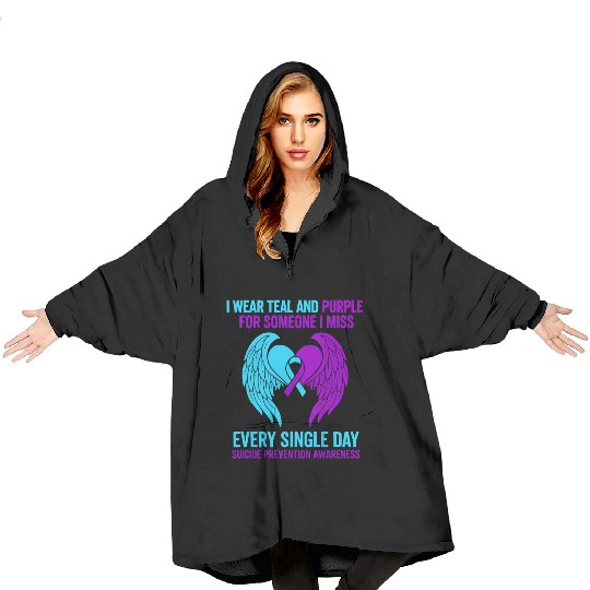 I Wear Teal and Purple for Someone Suicide Awarene Blanket Hoodies