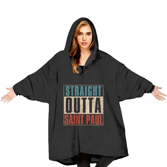 Straight Outta Saint Paul Minnesota MN Blanket Hoodies