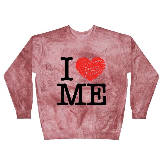 I love me Blast Sweatshirts
