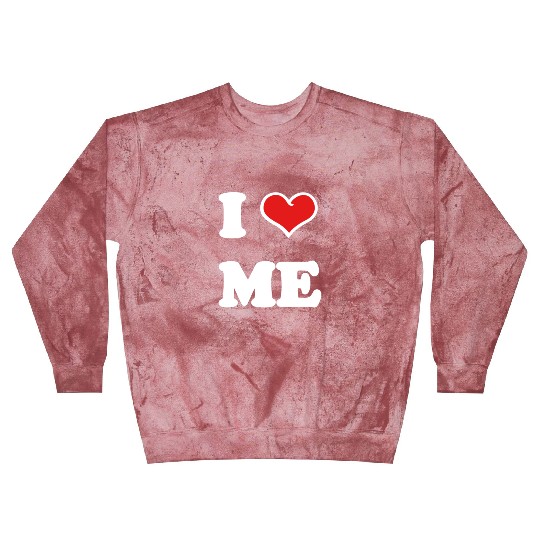 I Love Me Blast Sweatshirts