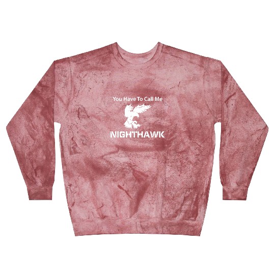 Call Me Nighthawk Step Brothers Blast Sweatshirts