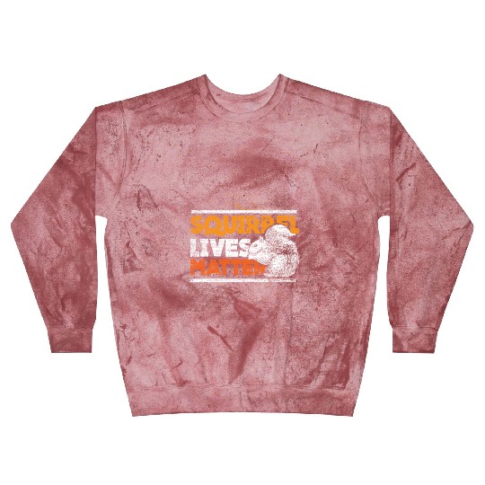 Squirrel lives matter Blast Sweatshirts