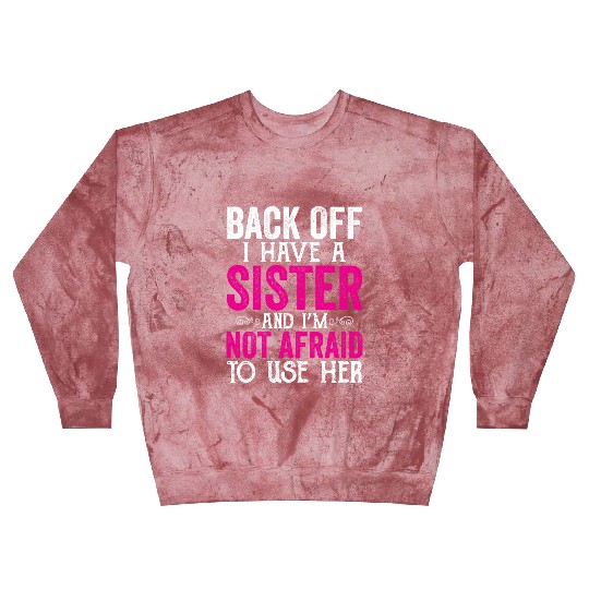 Sister Blast Sweatshirts, Funny Sister Blast Sweatshirts, Sister Blast Sweatshirts