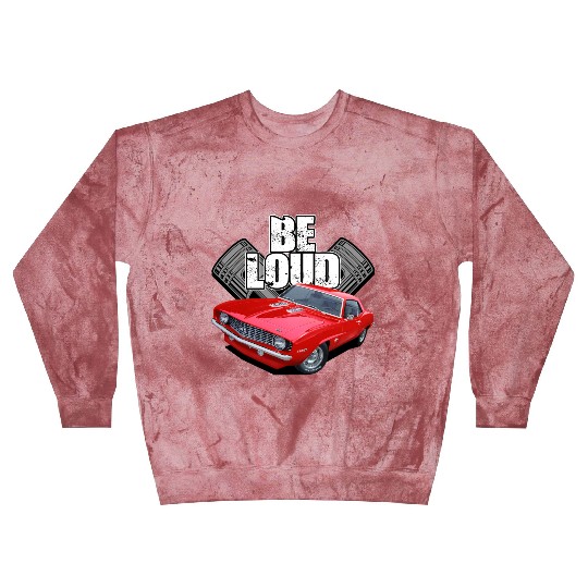 be loud camaro Blast Sweatshirts