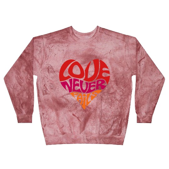 Love Never Fails, Heart, Christian, Bible Verse Blast Sweatshirts