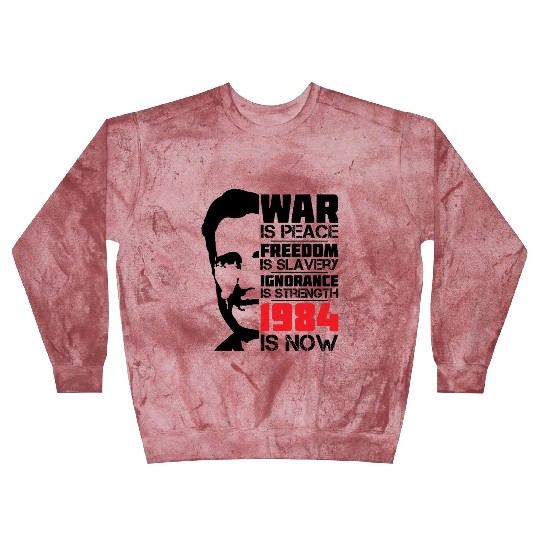 War is peace, George Orwell Portrait, 1984 Blast Sweatshirts