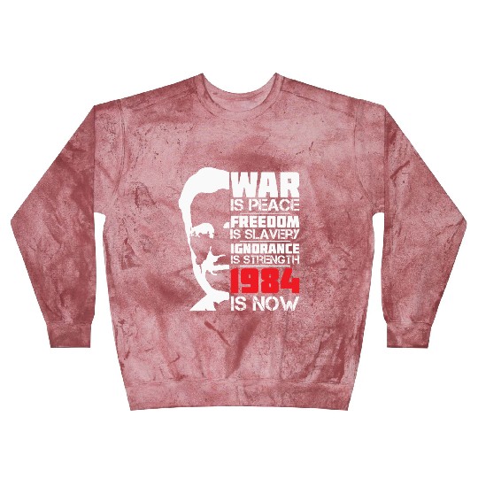 War is Peace, 1984 is NOW - George Orwell Portrait Blast Sweatshirts