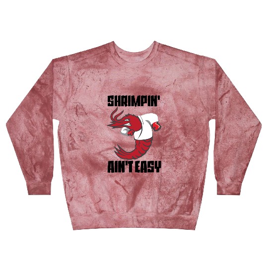 Shrimpin' Ain't Easy Shrimp Jiu Jitsu Fighter Blast Sweatshirts