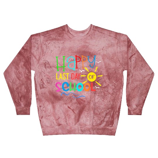 Happy Last Day Of School Teacher Blast Sweatshirts