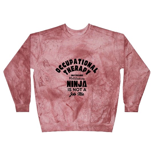 Occupational Therapy Ninja Blast Sweatshirts
