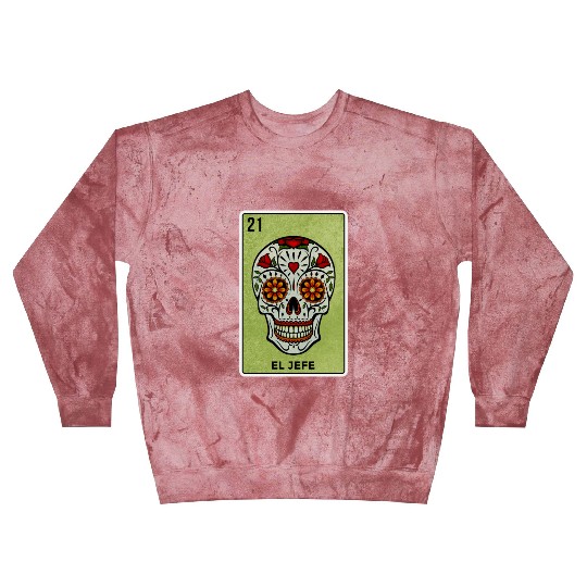 El Jefe Mexican Lottery Card Cinco De Mayo Blast Sweatshirts