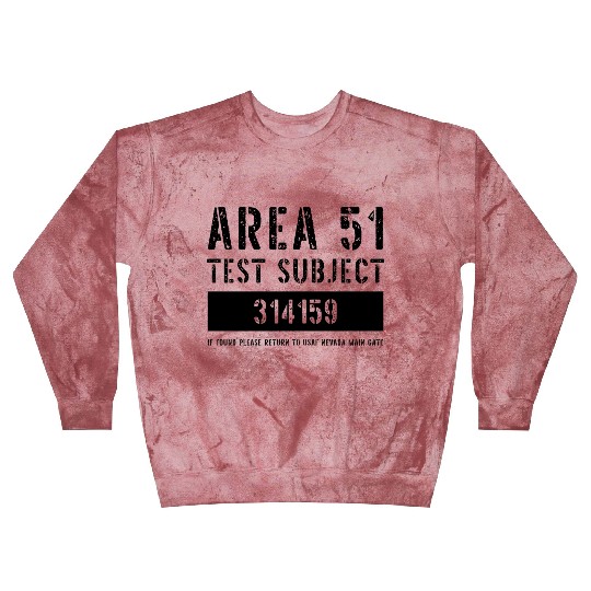 Area 51 Test Subject 314159 Escapee Uniform Blast Sweatshirts