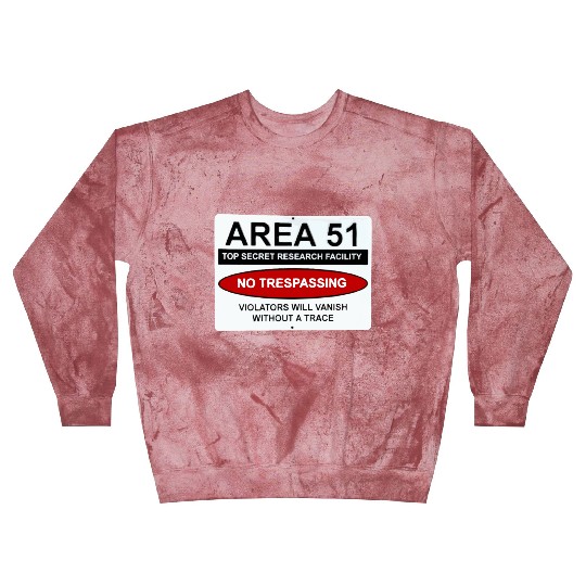 area 51 no trespassing Blast Sweatshirts