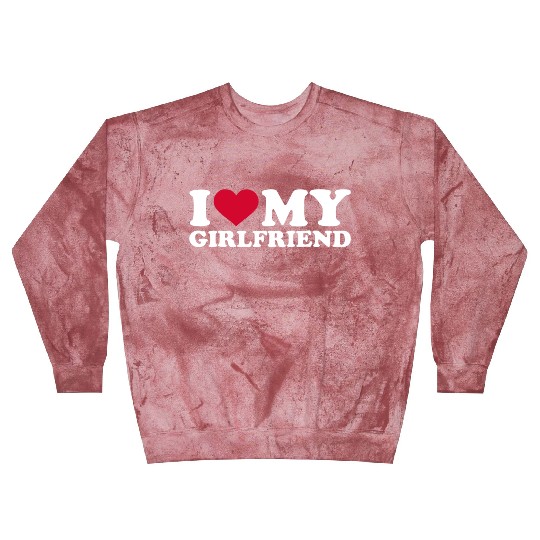 I Love My Girlfriend Blast Sweatshirts