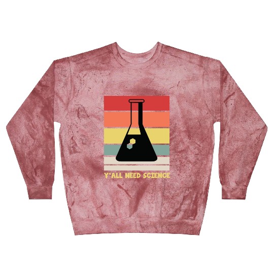 Y All Need Science Puns Cool Gifts For Geek Genius Blast Sweatshirts