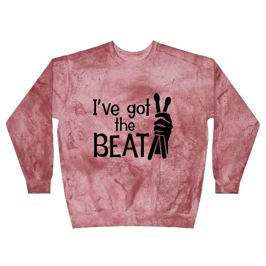 I've got the Beat Funny Drummer Blast Sweatshirts
